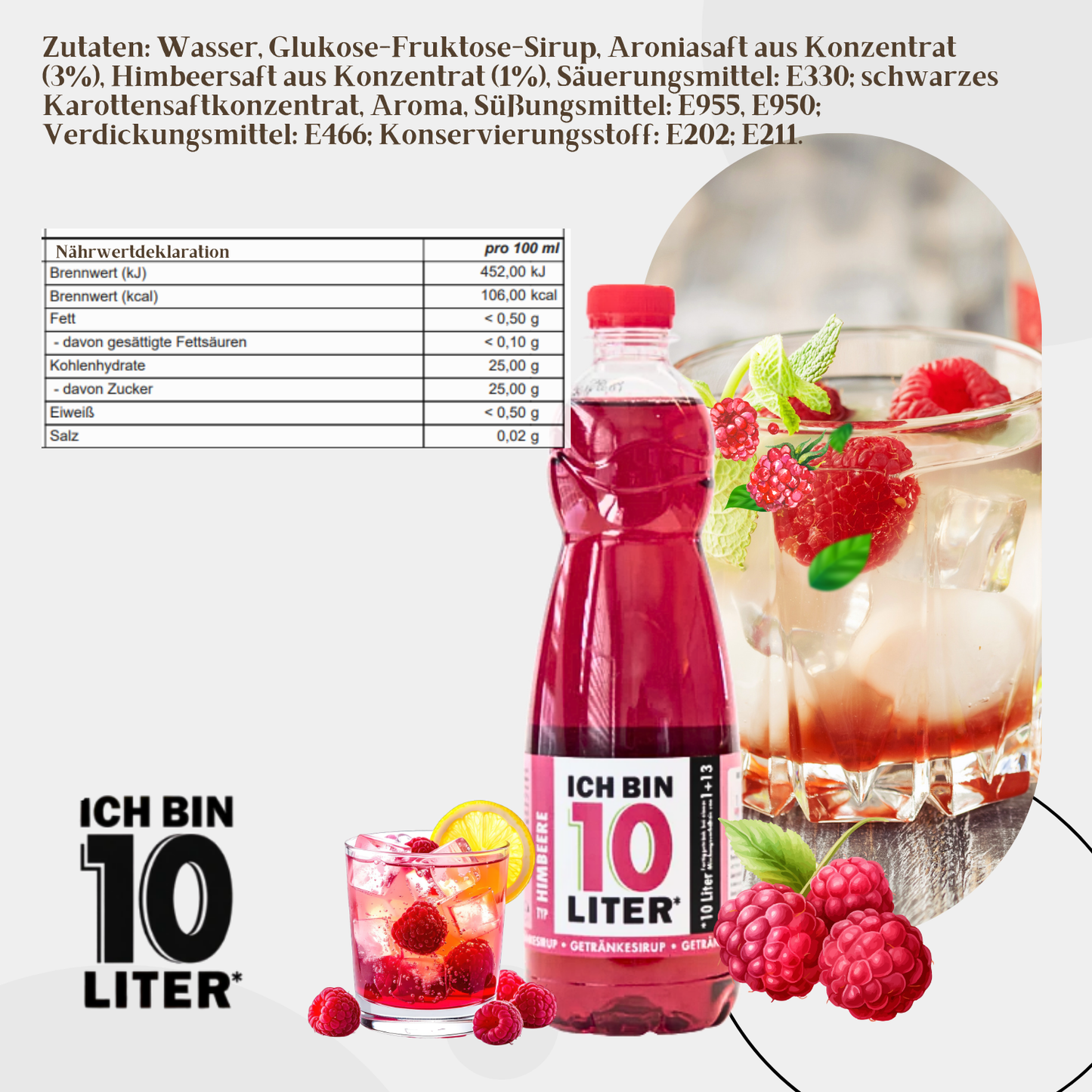 ICH BIN 10 LITER Himbeere Sirup 1 x 0,7l