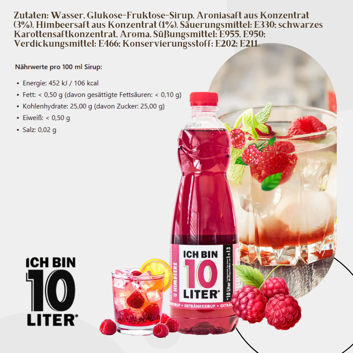 ICH BIN 10 LITER Himbeere Sirup 1 x 0,7l